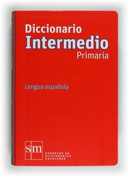 Diccionario Intermedio Primaria - Lengua española. 