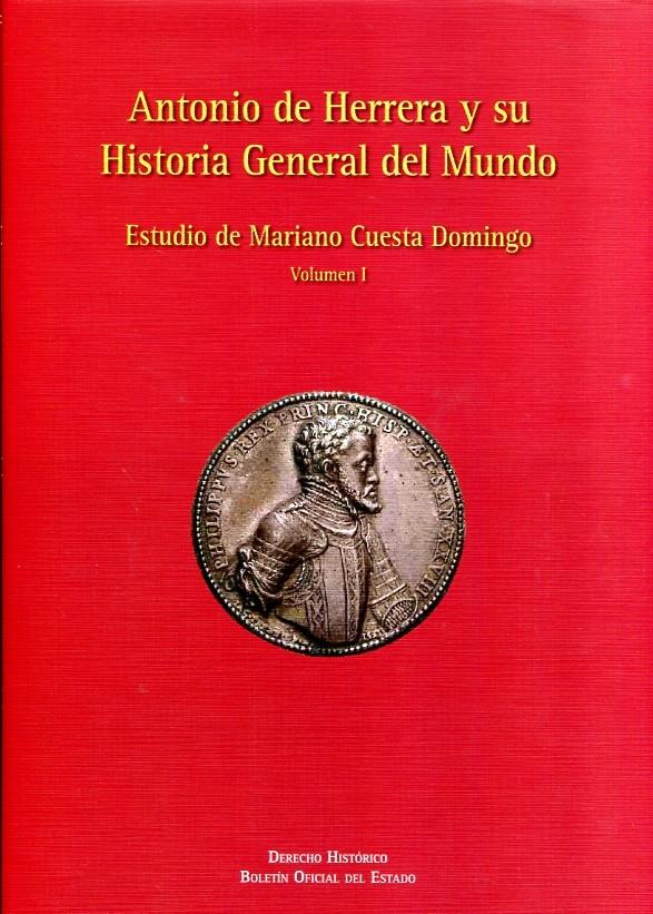 Antonio de Herrera y su Historia General del Mundo. Vol.I.