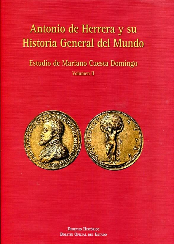 Antonio de Herrera y su Historia General del Mundo: Volumen II.