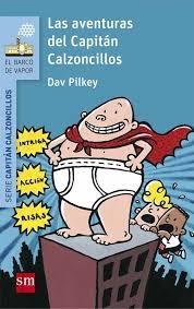 Las aventuras del Capitán Calzoncillos "(Serie Capitán Calzoncillos - 1)".