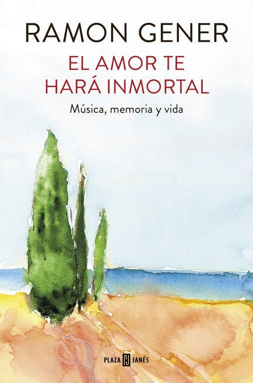 El amor te hará inmortal "Música, memoria y vida". 