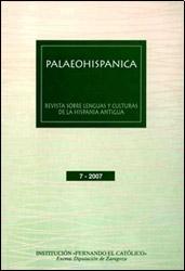 Palaeohispanica 7 - 2007. Revista sobre lenguas y culturas de la Hispania Antigua. 
