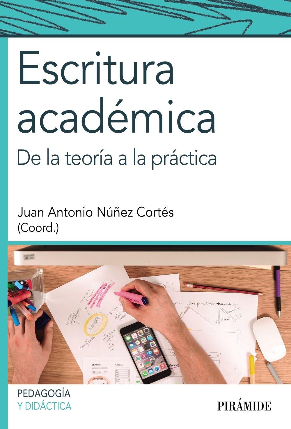 Escritura académica "De la teoría a la práctica". 