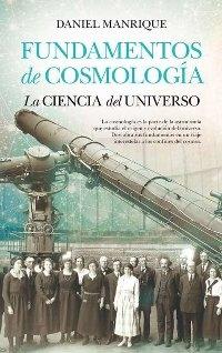 Fundamentos de Cosmología. La ciencia del universo
