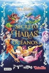 El secreto de las hadas de los océanos "(Tea Stilton. Libros especiales)". 