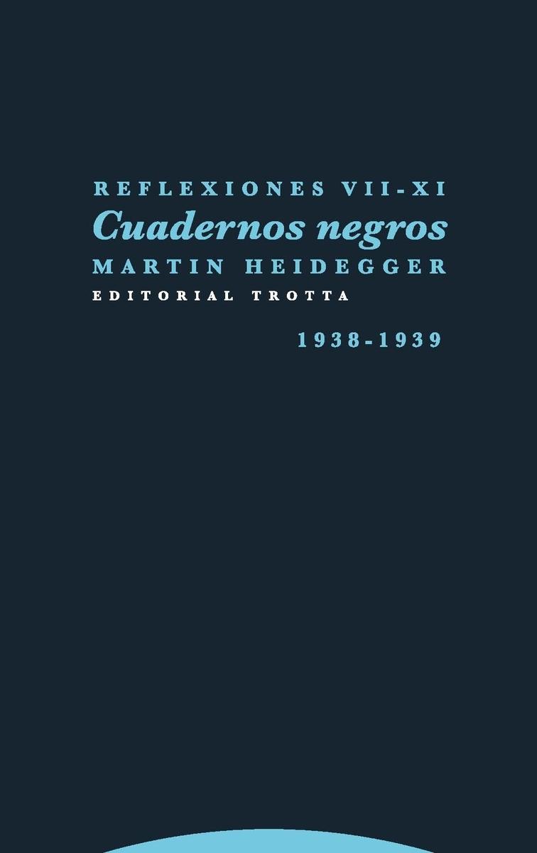 Cuadernos negros. Reflexiones VII-XI "1938-1939". 