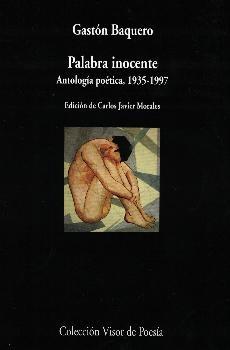 Palabra inocente (Antología poética, 1935-1997). 