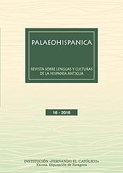 Palaeohispanica 16 - 2016. Revista sobre lenguas y culturas de la Hispania Antigua. 