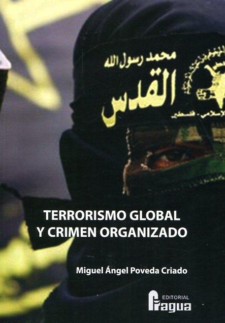 Terrorismo global y crimen organizado. 