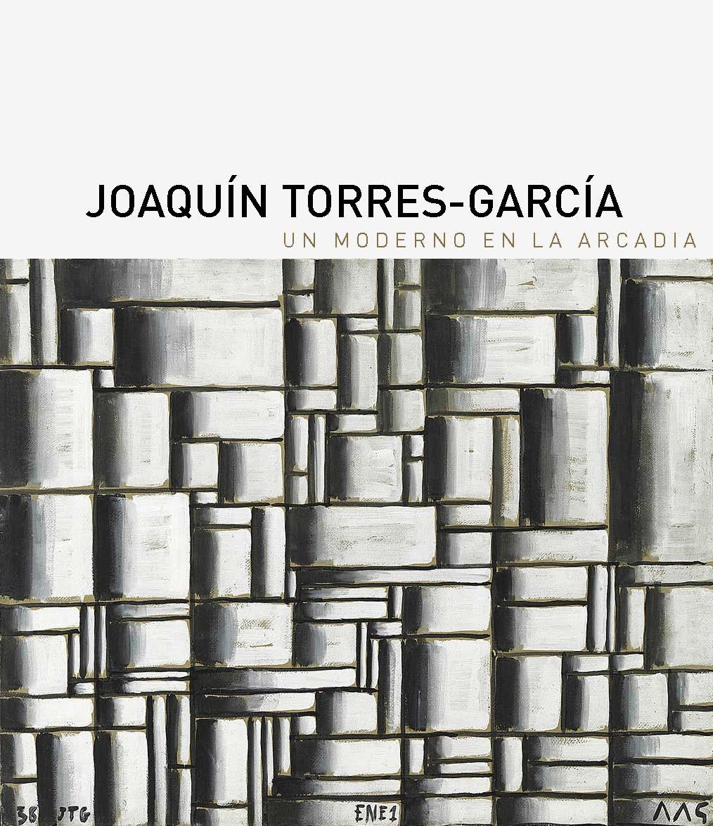 Joaquín Torres-García. Un moderno en la Arcadia. 