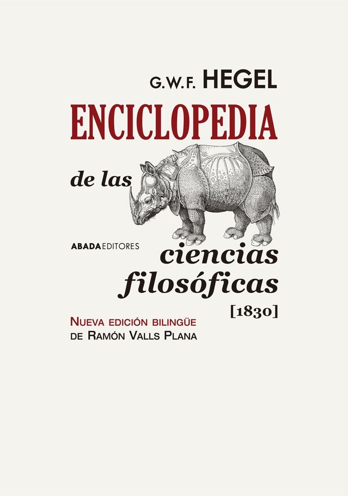 Enciclopedia de las Ciencias Filosóficas  1830 "(Nueva edición bilingüe)". 