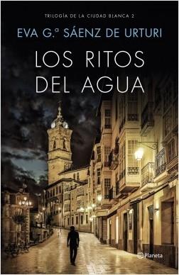 Los ritos del agua "(Trilogía de la ciudad blanca - 2)". 