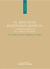 El agua en el imaginario medieval. Los reinos ibéricos en la Baja Edad Media. 