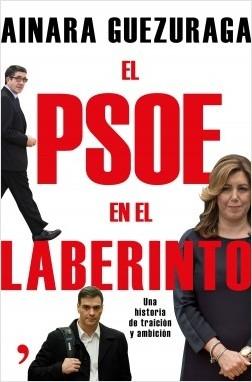 El PSOE en el laberinto. 