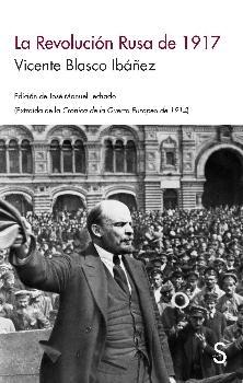 La Revolución Rusa de 1917 "Extraída de La crónica de la Guerra Europea de 1914". 