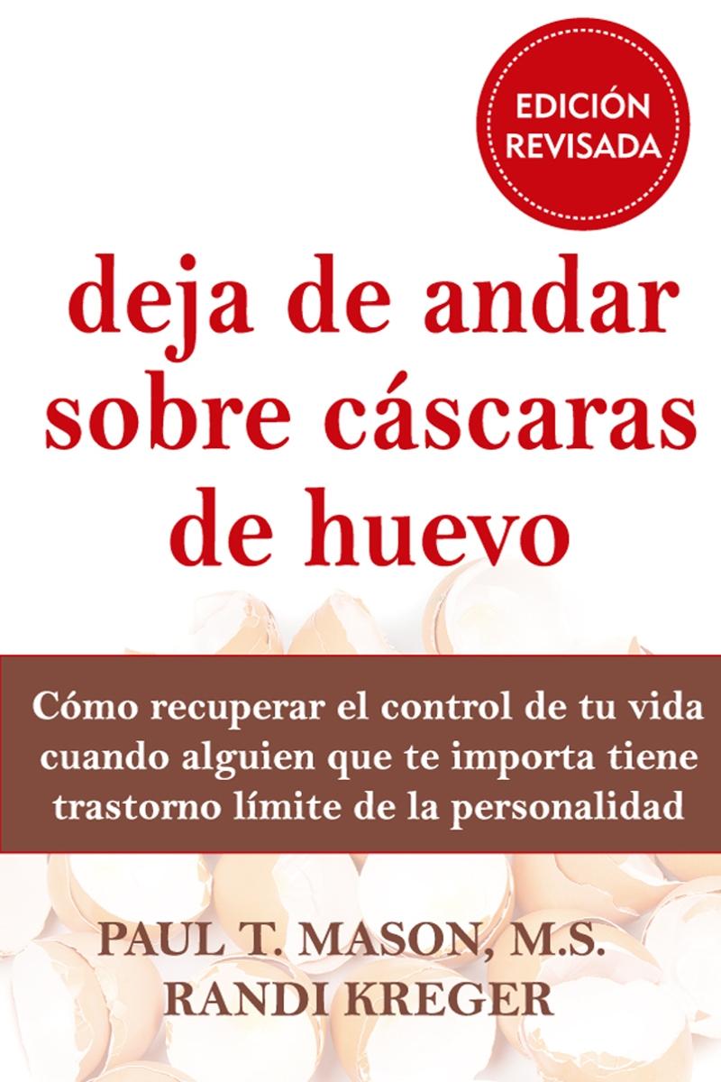 Deja de andar sobre cáscaras de huevo .