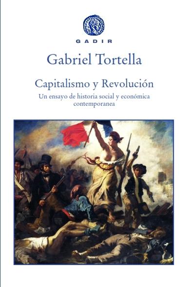 Capitalismo y revolución. Un ensayo de historia social y económica contemporánea. 
