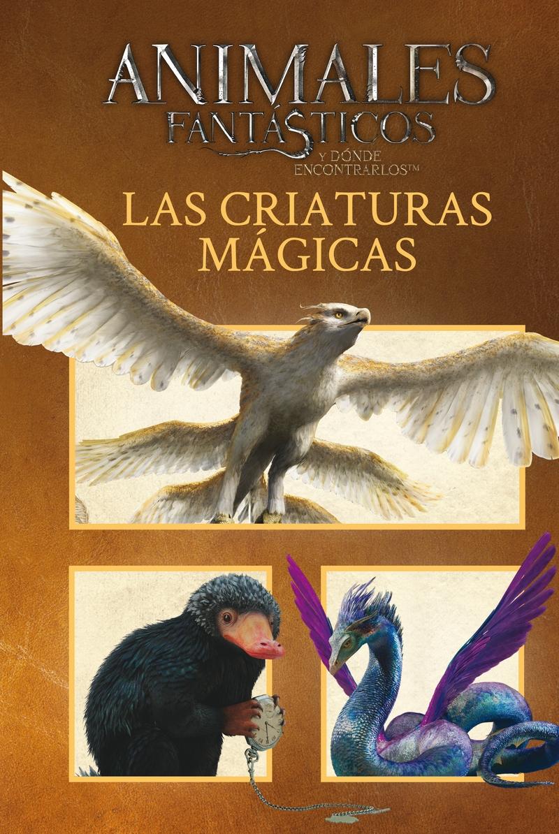 Animales fantásticos y dónde encontrarlos. Las criaturas mágicas (Harry Potter). 