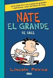 Nate el Grande - 6: Se sale. 