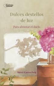 Dulces destellos de luz.