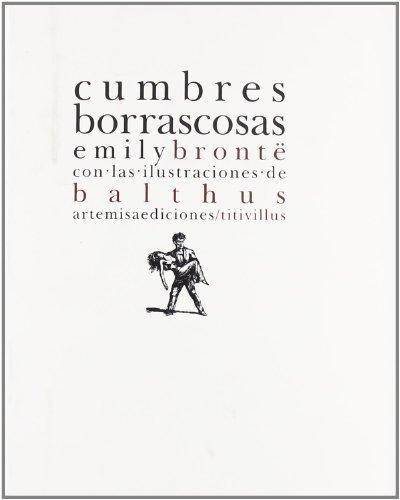 Cumbres borrascosas "(Ilustraciones de Balthus)". 