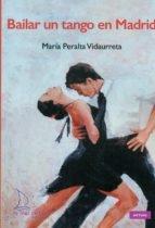 Bailar un tango en Madrid. 