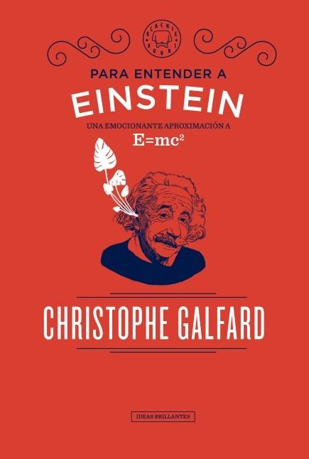 Para entender a Einstein. 