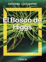El bosón de Higgs.