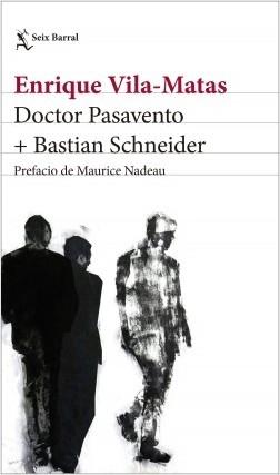 Doctor Pasavento + Bastian Schneider. 