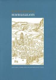 Urbs Beata Hierusalem. Los viajes a Tierra Santa en los siglos XVI y XVII. 