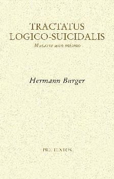 Tractatus Logico-Suicidalis. Matarse uno mismo. 