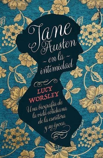 Jane Austen en la intimidad. 