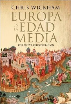 Europa en la Edad Media: una nueva interpretación. 