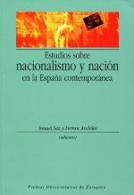 Estudios sobre nacionalismo y nación en la España contemporánea. 