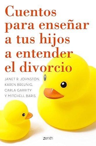 Cuentos para enseñar a tus hijos a entender el divorcio.