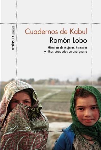 Cuadernos de Kabul "Historias de mujeres, hombres y niños atrapados en una guerra". 