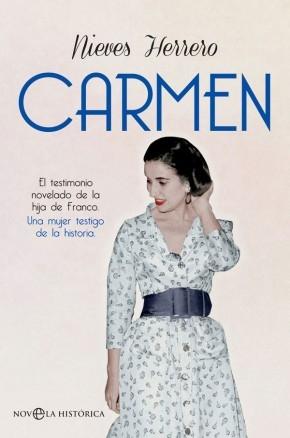 Carmen "El testimonio novelado de la hija de Franco"