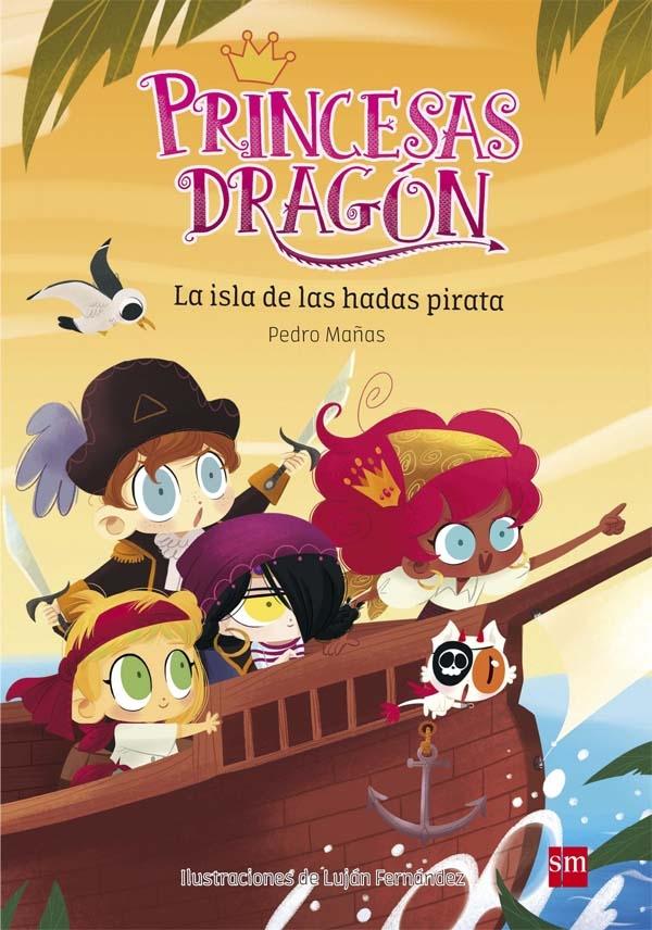 La isla de las hadas pirata "(Princesas Dragón - 4)". 