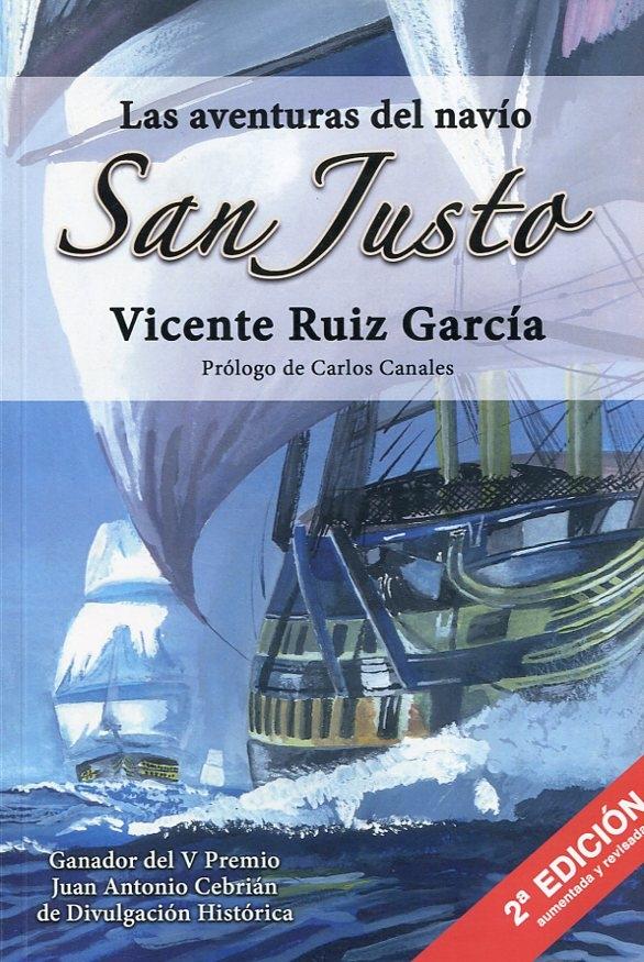Las aventuras del navío San Justo "España entre dos siglos"
