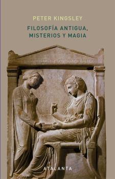 Filosofía antigua, misterios y magia "Empedocles y la tradición pitagórica".