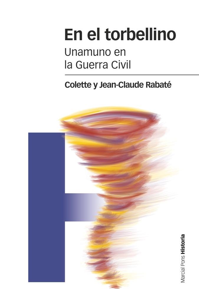 En el torbellino. Unamuno en la Guerra Civil.