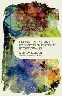 Creatividad y estados psicoticos en personas excepcionales "La obra de Murray Jackson". 