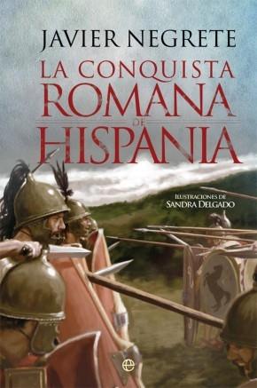 La conquista romana de Hispania. 