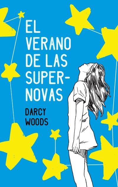 El verano de las supernovas.
