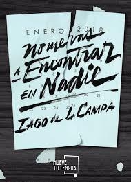 No me vas a encontrar en nadie.