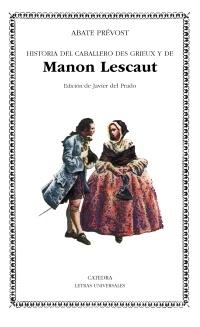 Historia del caballero des Grieux y de Manon Lescaut. 