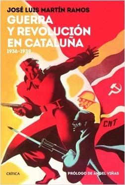 Guerra y revolución en Cataluña, 1936-1939