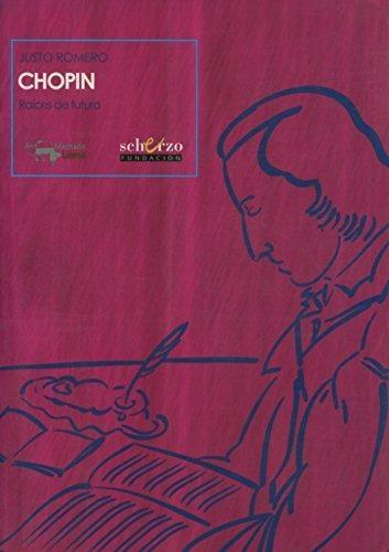Chopin "Raíces de futuro"