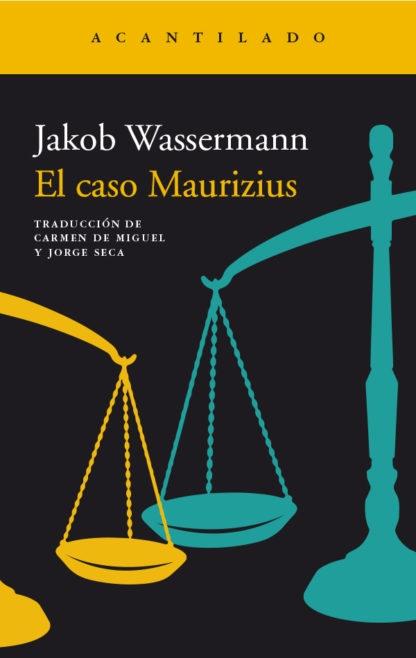 El caso Maurizius. 