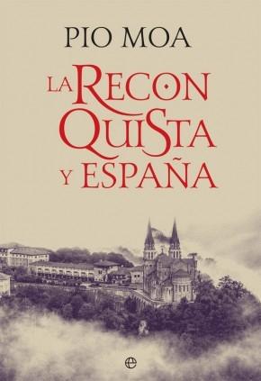 La Reconquista y España. 